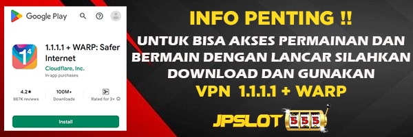 VPN GRATIS WARP 1.1.1.1 JPSLOT555